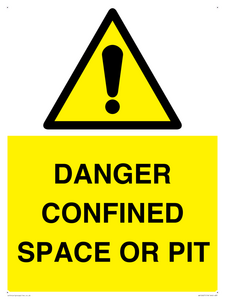 DANGER CONFINED SPACE OR PIT